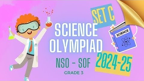 SCIENCE Olympiad class 3 2024- 2025  SET C | SOF NSO | NSO OLYMPIAD |#olympiad  #nso  #science