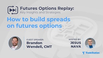 Futures Options Replay: How to build spreads on futures options