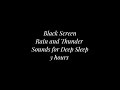 Rain and Thunder for Deep Sleep | Relaxing Storm | Black Screen | 3 Hours