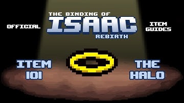 Official TBOI Item Guides No. 101: The Halo