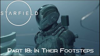 Starfield | Part 18: In Their Footsteps (Emissary/Hunter Reveal)