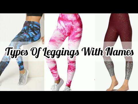 Types of leggings with names/Types of jeggings with name/leggings names/leggings jeggings for girls
