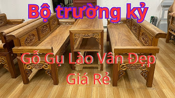 Bộ Trường Kỷ gụ Lào hàng đại vai vuông Vân đẹp.