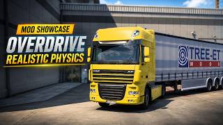 OVERDRIVE REALISTIC PHYSICS v0.1 | ETS2 Mod Showcase