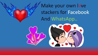 Make your own  love stickers for facebook and whatsapp screenshot 1
