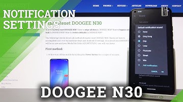 Doogee N30 Notification Sounds Review - Discover All Tunes