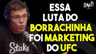 A verdade sobre o salário de Paulo Borrachinha e o marketing do UFC - Caio Borralho Connect Cast