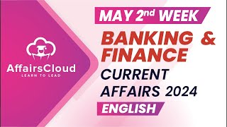 Weekly Banking Awareness | May 2024 - 2nd Week | Current Affairs | RBI Grade B | Bank PO Exams
