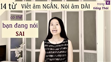 14 từ tiếng Thái dễ phát âm SAI