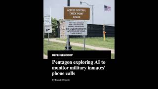 Pentagon exploring AI to monitor military inmates’ phone calls