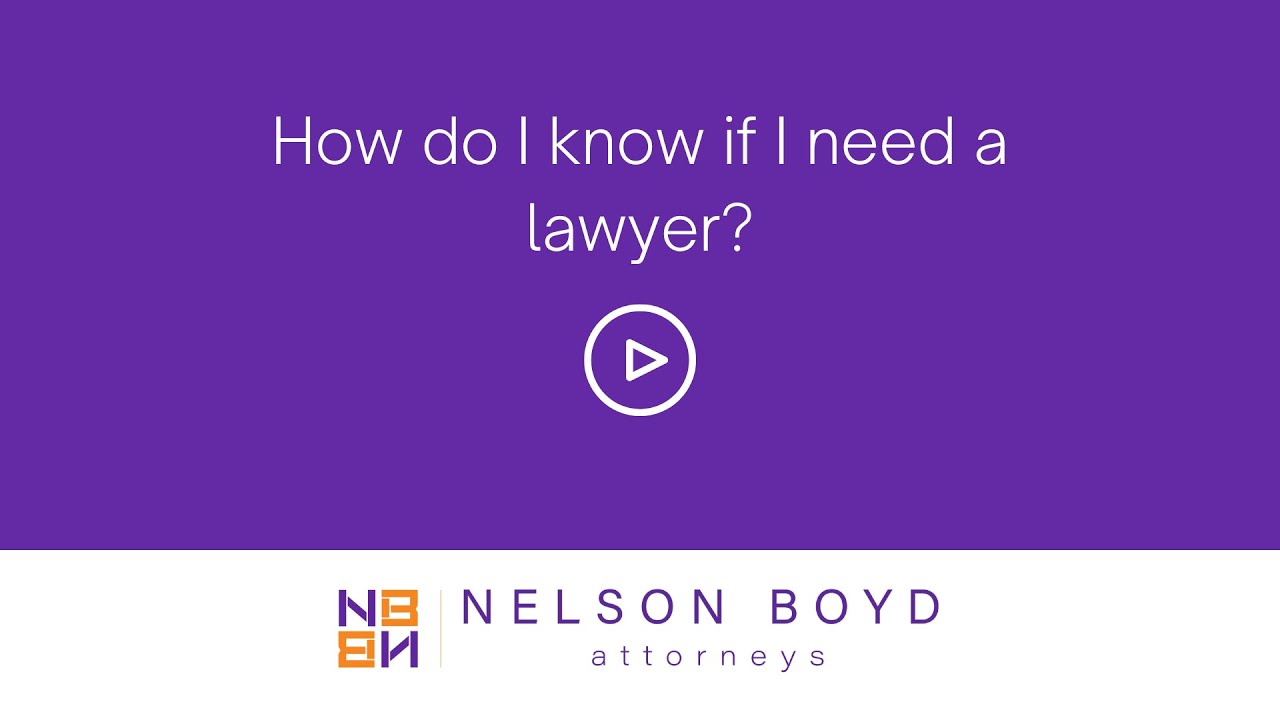 How do I know if I need a lawyer? YouTube