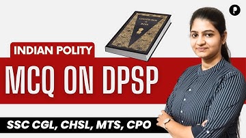 Directive Principle of State Policy | DPSP | SSC | CDS @ParchamClasses​