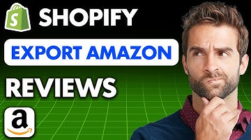 How to Export Amazon Reviews to Shopify (2025)