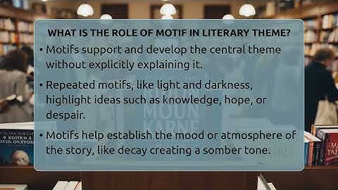 What Is The Role Of Motif In Literary Theme? - The Prose Path