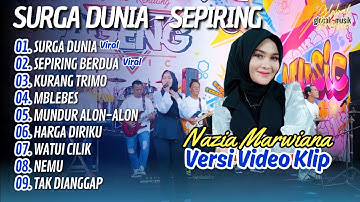 Nazia Marwiana - SURGA DUNIA - SEPIRING BERDUA || AGENG MUSIC