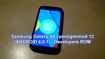Samsung Galaxy S4 i9515 ANDROID 6.0.1 Marshmallow (CM13)!