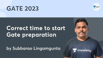 Correct time to start Gate preparation | Subbarao Lingamgunta