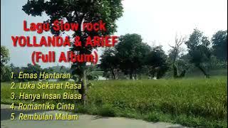 Lagu Slow rock YOLLANDA & ARIEF (Full album)