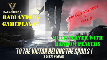 BADLANDERS GAMEPLAY #3 | MULTIPLAYER SURVIVAL GAME | 3 MEN SQUAD | ANDROID & IOS