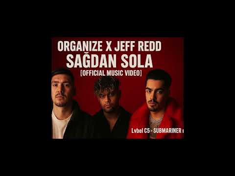 ORGANIZE Jeff Redd x LVBEL C5 - SUBMARINE  | Genvoxa Mashup)