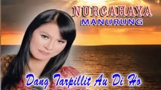 Nurcahaya Manurung - Dang Tarpilit Au di ho (Official Music Video)