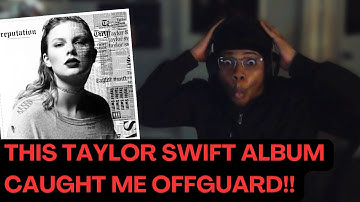 Taylor Swift - reputation Album (Reaction)