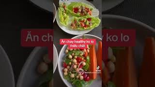 Ăn chay healthy không lo thiếu chất #emmaphamkitchen #anchayhealthy #vegan #monchay #chualanh