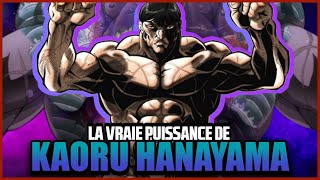 La VRAIE PUISSANCE de KAORU HANAYAMA (BAKI)