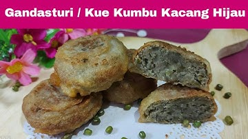 Gandasturi | Kue Kumbu Kacang Hijau