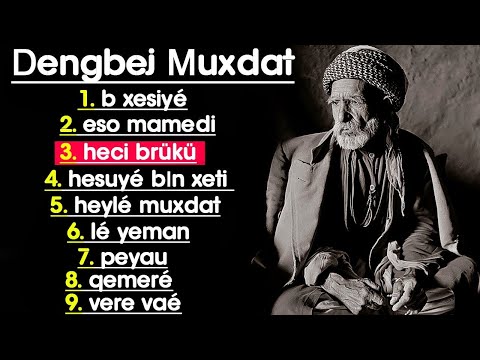 Dengbej Muxdat Haci Brükü