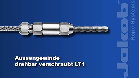 Jakob Rope Systems A1 Self Assembly | Aussengewinde drehbar verschraubt LT1