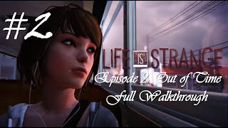 Life is Strange: Episode 2 - Out of Time trailer-2
