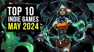 Top 10 NEW Indie Games out this May 2024!