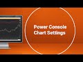 Power Console Chart Settings