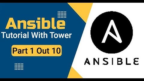 Ansible Tutorial with Tower Part-1/10