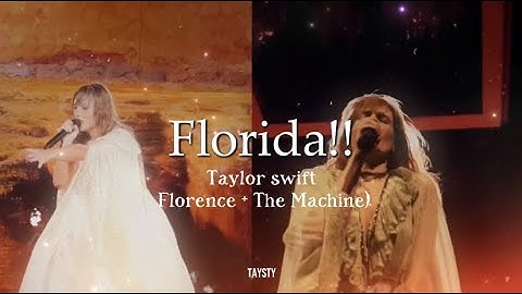 Taylor Swift/ Florida!!! (Florence + The Machine) / Lyrics + Español / Video Edit
