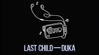 Last Child - DUKA. (versi underwater).