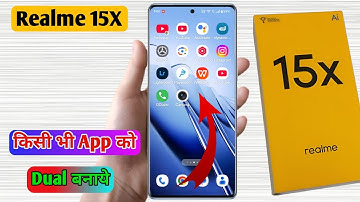 realme 15x 5g dual app settings | realme 15x 5g me dual app kaise kare