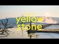 Road-trip en van, épisode 2 : quatre jours (foufous) à Yellowstone