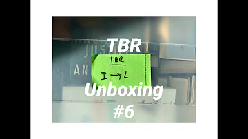 TBR Unboxing #6