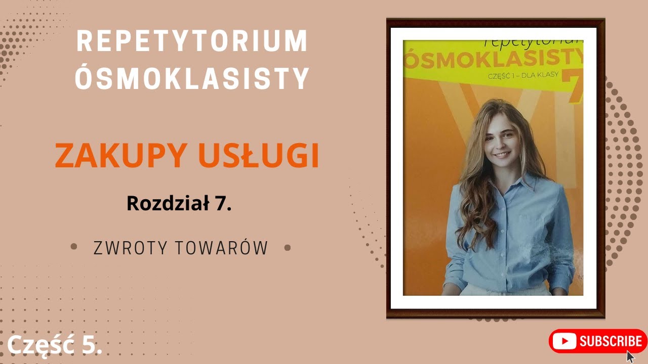 Repetytorium Ósmoklasisty Macmillan Rozdział 7 Usługi - zwroty towarów
