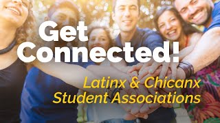 Cultural Connections: Latinx and Chicanx Student Associations