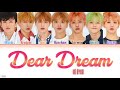 NCT DREAM 엔시티 드림 - 'Dear DREAM' LYRICS HAN|ROM|ENG COLOR CODED LYRICS NCT DREAM 엔시티 드림 - 'Dear DREAM' LYRICS HAN|ROM|ENG COLOR CODED LYRICS