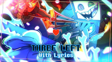 Three Left - With Lyrics!