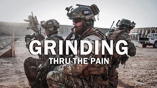 Military Motivation - &quot;Grinding thru the pain&quot;