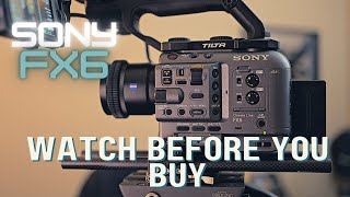 Sony FX6 | Things to Know Before You Buy This Camera