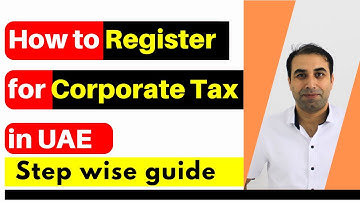 Stapsgewijze handleiding voor registratie voor vennootschapsbelasting in de VAE|Handleiding voor ...