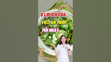 8 Lợi Ích Khi Ăn Mướp Mỗi Ngày #dsdaiminh #health #shorts #dinhduong