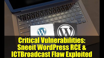 Critical Vulnerabilities: Sneeit WordPress RCE & ICTBroadcast Flaw Exploited