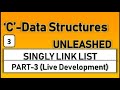 Singly Link List - Part 3